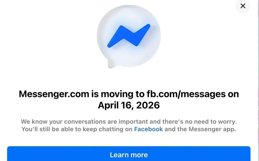 Messenger.com leáll 2026 áprilisában – amit tudnod kell (felhasználóknak és vállalkozásoknak)